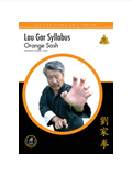 Lau Gar Syllabus - Orange Sash