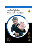 Lau Gar Syllabus - White/Blue Sash